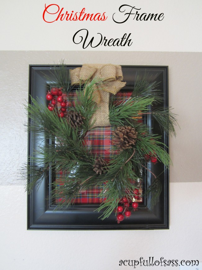 DIY Christmas Frame Wreath A Cup Full of Sass
