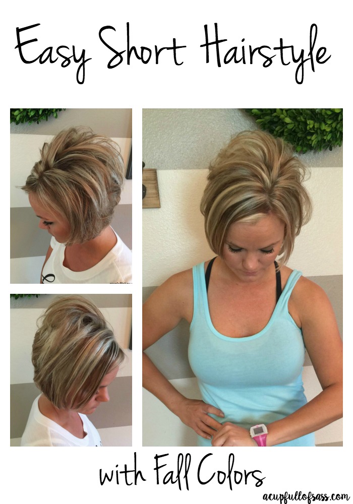 Easy Short Hairstyle with Fall Colors A Cup Full of Sass