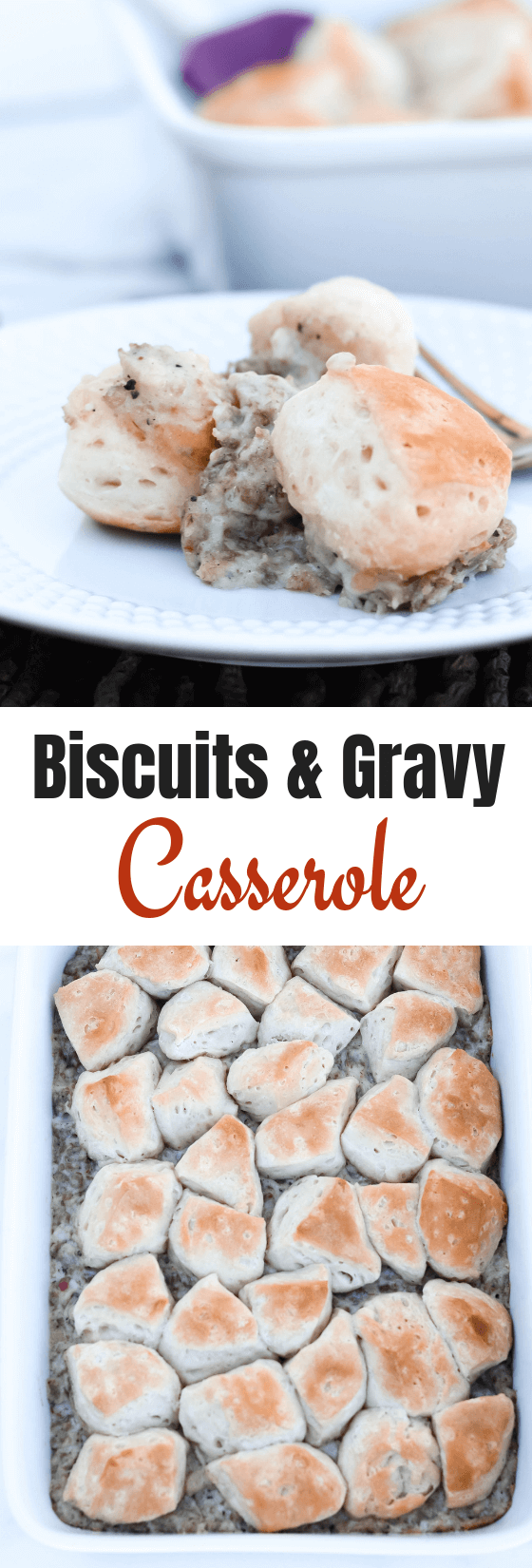 Biscuits and gravy casserole recipe